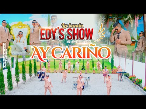 LA BANDA EDYS SHOW - AY CARIÑO (Official Video 4K)