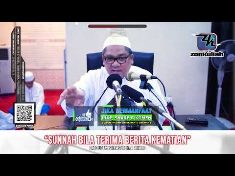TAZKIRAH : Sunnahkah Sebut Al-Fatihah Bila Terima Berita Kematian - Ustaz Shamsuri Haji Ahmad