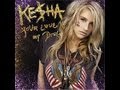 Kesha Your Love Is My Drug Dubstep Remix 