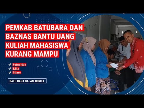 PEMKAB BATUBARA DAN BAZNAS BANTU UANG KULIAH MAHASISWA KURANG MAMPU