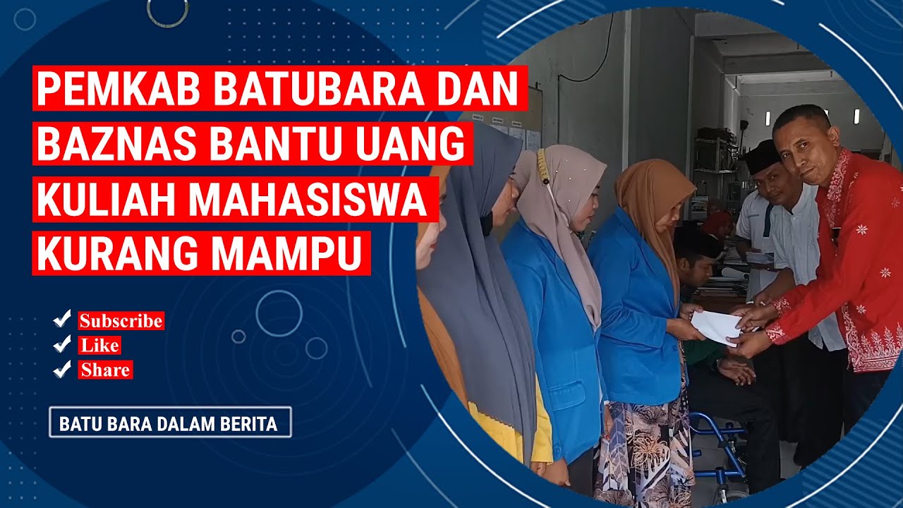PEMKAB BATUBARA DAN BAZNAS BANTU UANG KULIAH MAHASISWA KURANG MAMPU