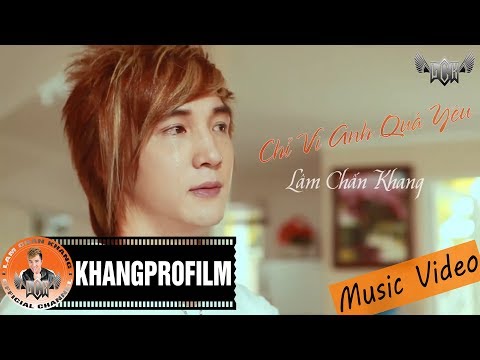 Thể hiện bởi Lâm Chấn Khang