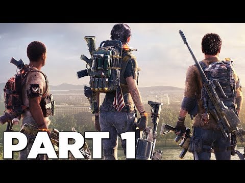 The Division 2 Gameplay Walkthrough Part 1   Private Beta PS4 XB1 PC