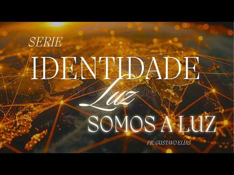 Serie Identidade Luz