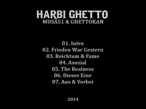 03.REICHTUM & FAME - MUSA51 & GHETTOKAN - HARBI GHETTO