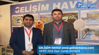 Gelişim Havuz - Yapex 2016 - Antalya