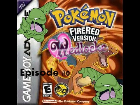 Lets Play Pokemon FireRed Randomized Wedlocke w/TheGreenMuk - Episode #0 - Choose My