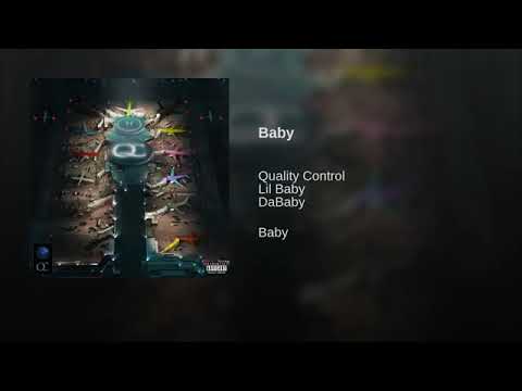 Lil Baby ft Da Baby- Baby