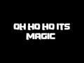 Pilot - Oh Ho Ho Its Magic! - Lyrics In the ...