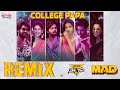 College Papa Remix MAD DJ Zeetwo Kalyan Shankar Naga Vamsi Bheems Ceciroleo