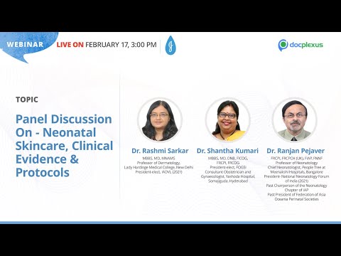 Panel Discussion On- Neonatal Skincare, Clinical Evidence & Protocols