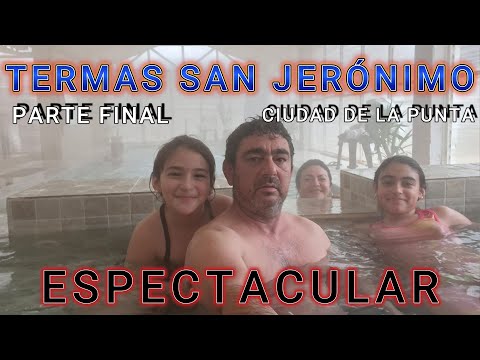 termas de san jerónimo. parte final