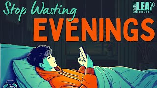 English Podcast | 5 Things I Did To Stop Wasting My Evenings After Work | Slow English Listening