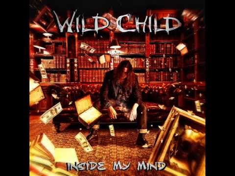 Wild Child - Inside My Mind (Single Version)