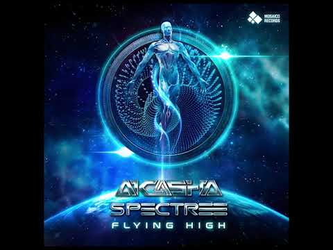 Akasha & Spectree - Flying High (Original Mix)