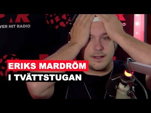 ERIKS RÄDSLA I TVÄTTSTUGAN