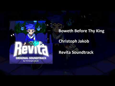 Revita Original Soundtrack - 25 - Boweth Before Thy King