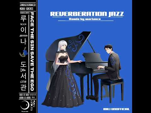 Iron lotus [reverberation jazz mix]