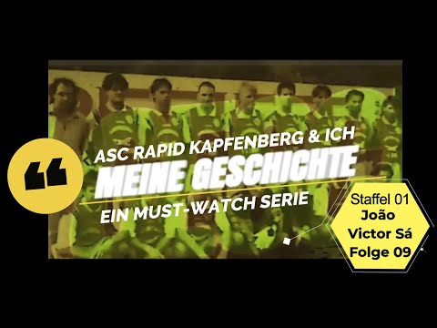 ASC RAPID KAPFENBERG & ICH - FOLGE 09 – Amigo & Fan Joao Victor Sá.