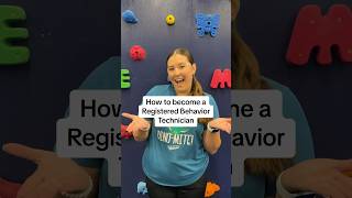 How to Become a Registered Behavior Technician