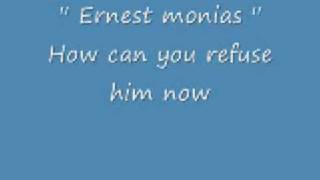 how can you refuse him now