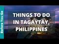 Tagaytay Philippines Travel Guide: 11 BEST Things To Do In Tagaytay