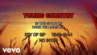 Hank Williams Jr. - Young Country (Karaoke)