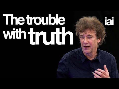 The trouble with truth and reality | Hilary Lawson | IAI