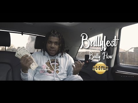 BallyFest - Bally Flow (Official Music Video) | Shot By @ACGFILM