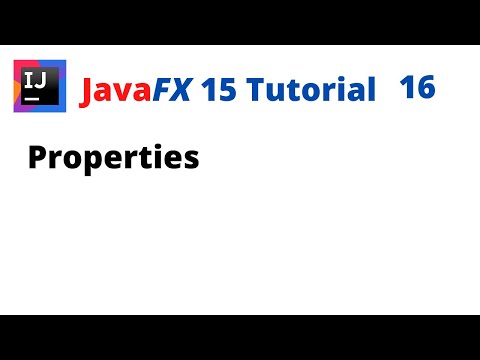 JavaFX 15 Tutorial 16 - Properties