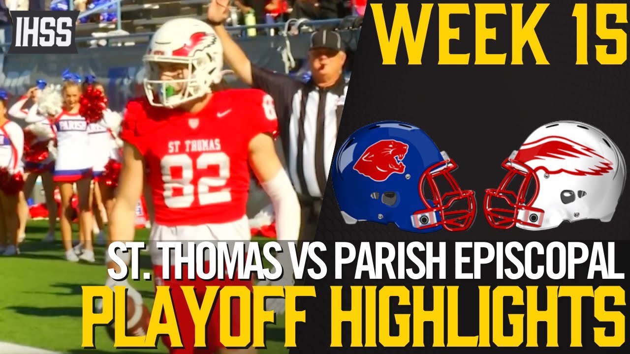 St. Thomas vs Parish Episcopal - 2023 Week 15 Football Highlights