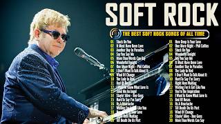 Soft Rock Greatest Hits Playlist 🌅 Lionel Richie, Elton John, Eric Clapton, Michael Bolton & Chicago
