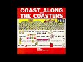 The Coasters - Keep on Rolling