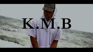 K.M.B ft. K-Gee - My Girls On Fire (Official Music Video)