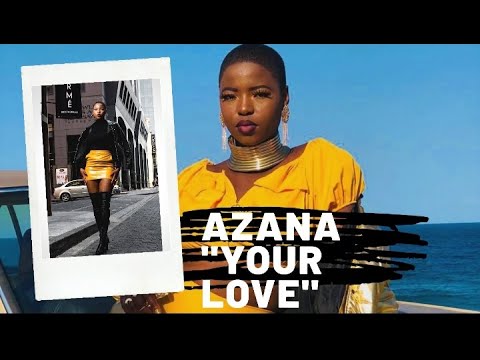 Azana - Your love [Official Music Video]