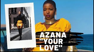 Azana - Your love Official Music Video