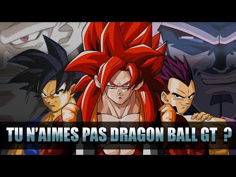 YOU DON'T LIKE DRAGON BALL GT?