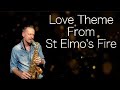 Love theme from St  Elmo's Fire - Brendan Ross