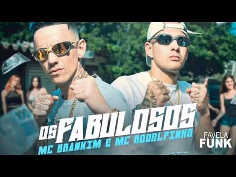 Mc Rodolfinho e Mc Brankim - os Fabulosos(Kondzilla.com) 2019