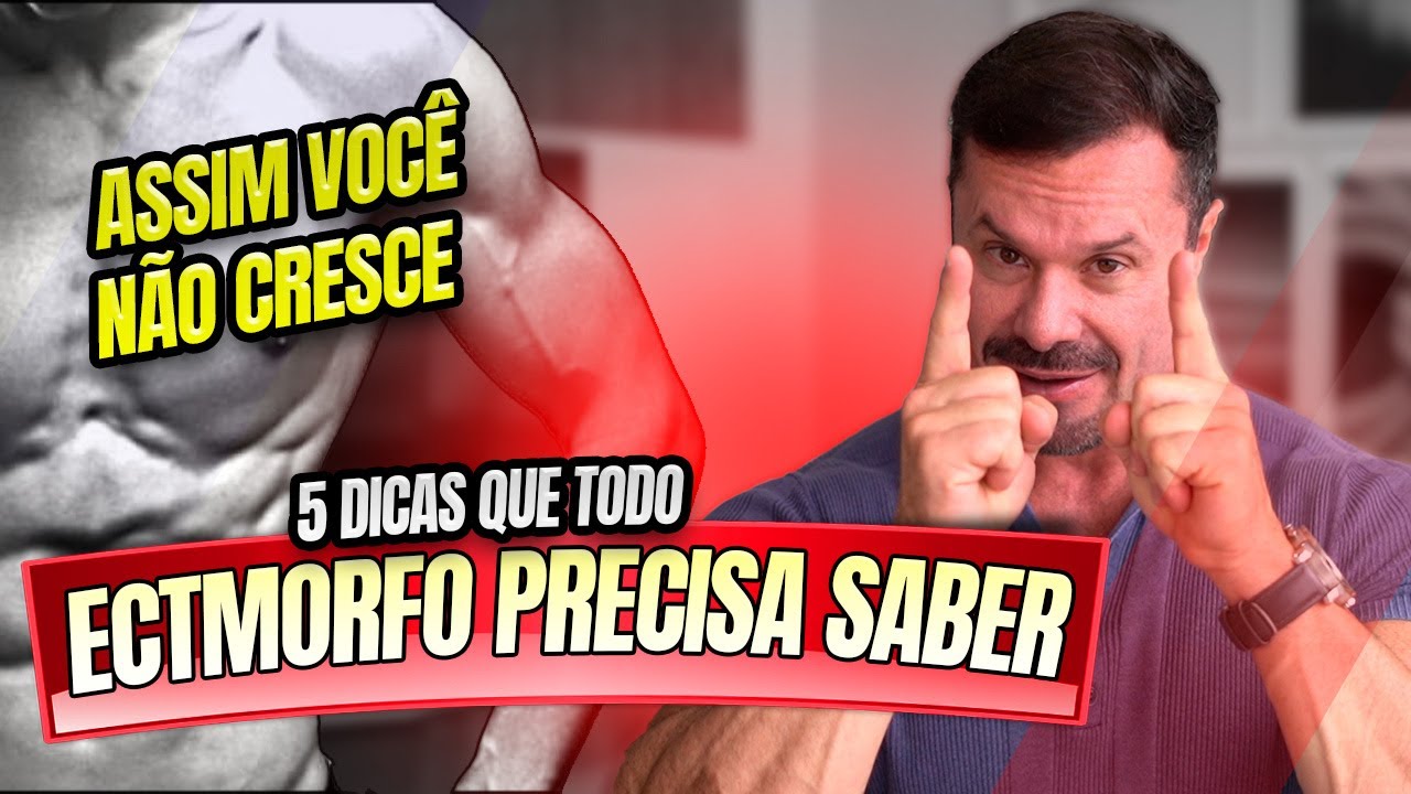 TUDO O QUE UM ECTOMORFO, PRECISA SABER !!!