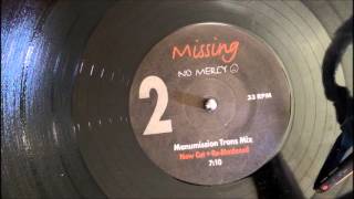 No Mercy  - Missing  -  Manumission Trans Mix