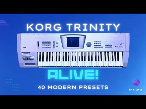 KORG TRINITY  - 40 Modern Presets - ALIVE! Vol. 1