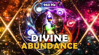 Access Divine Abundance ! Connect with Your Higher Self with 963 Hz Frequencies