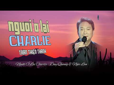 NGƯỜI Ở LẠI CHARLIE