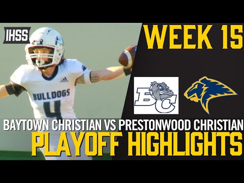 Baytown Christian vs Prestonwood Christian - 2023 Week 15 Football Highlights