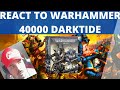 React to Warhammer 40000 Darktide - Official Gameplay Trailer