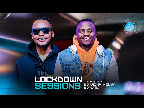 The Lockdown Session ft Dj Vicky & Dj Wal