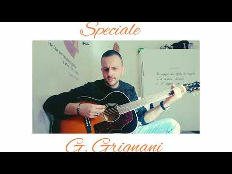 Speciale - Gianluca Grignani