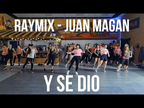 Y SE DIO - Raymix & Juan Magan / Fit Dance Zumba