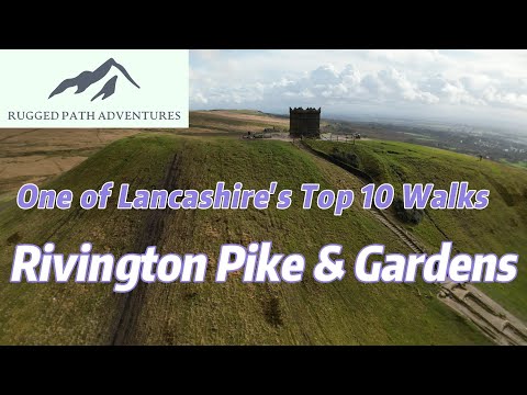Top 10 - Great Walk to the Summit of Rivington Pike and Gardens